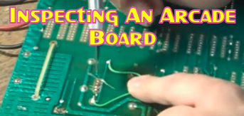 Inspecting An Arcade Board