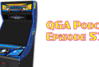 QA Podcast - Episode 57