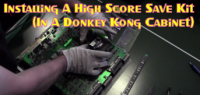 Installing A High Score Save Kit (In A Donkey Kong Cabinet)